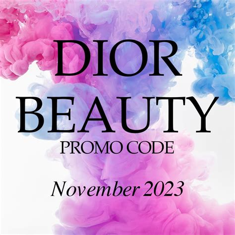 dior promo code november 2023|Dior Beauty Promo Codes .